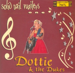 Dottie & The Dukes - Solid Tail Wailers One